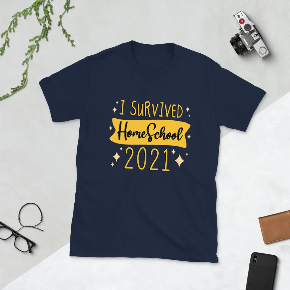 I survived Home School 2021 Short-Sleeve Unisex T-Shirt