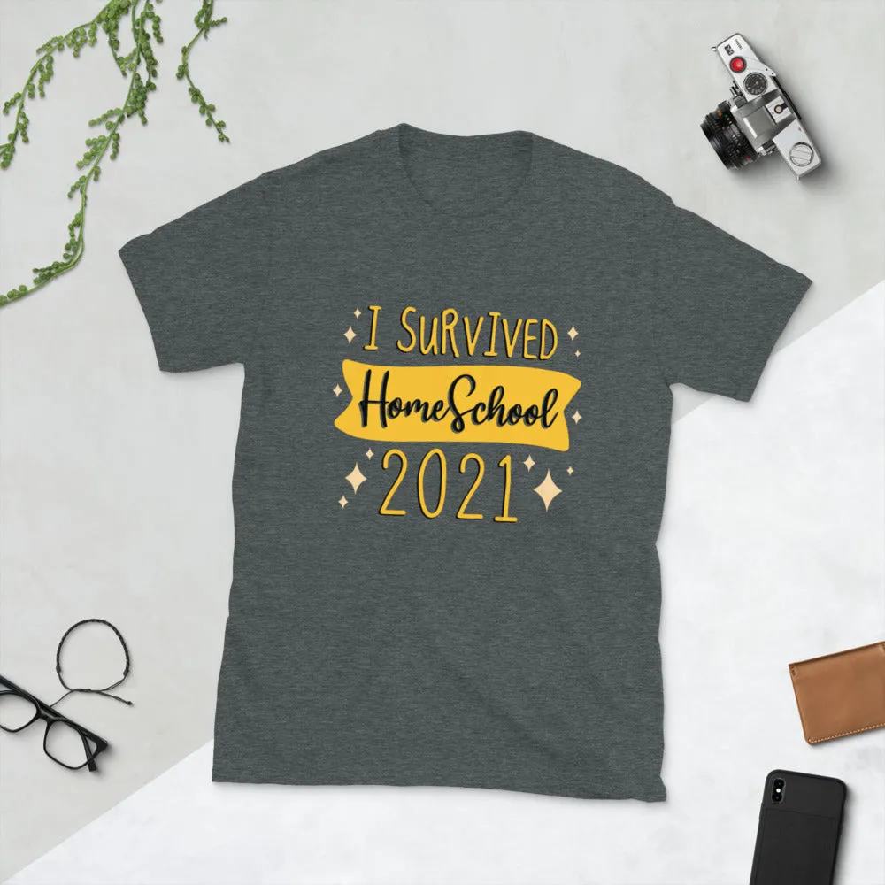 I survived Home School 2021 Short-Sleeve Unisex T-Shirt