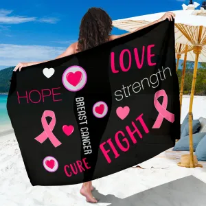 Love Strength Hope Breast Cancer Awareness Sarong