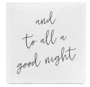 Modern Burlap Organic Cotton Muslin Swaddle--and to all a good night