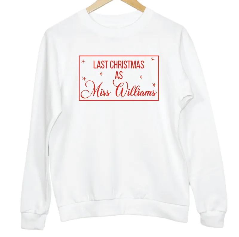 Personalised Last Christmas as Miss Jumper