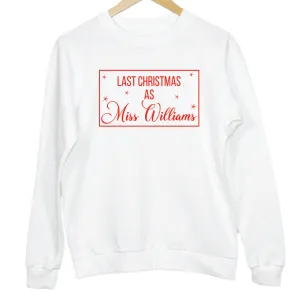 Personalised Last Christmas as Miss Jumper